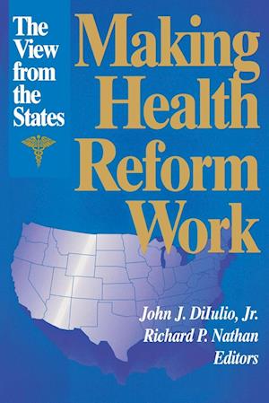 Making Health Reform Work
