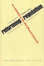 Reforming Regulation