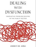 Dealing with Dysfunction