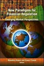 New Paradigms for Financial Regulation