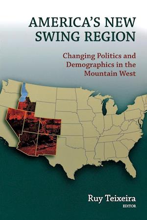 America's New Swing Region