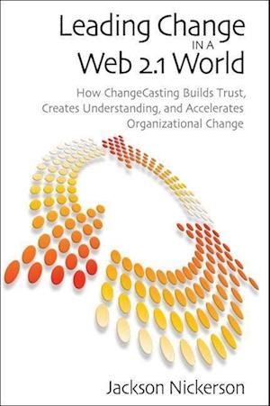 Leading Change in a Web 2.1 World