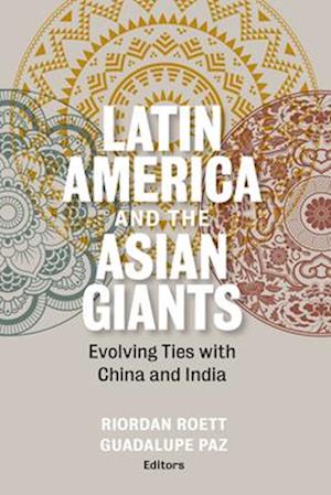 Latin America and the Asian Giants