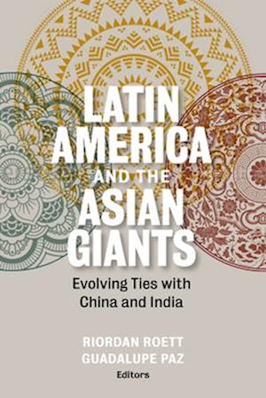 Latin America and the Asian Giants