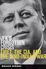 JFK's Forgotten Crisis