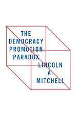 Democracy Promotion Paradox