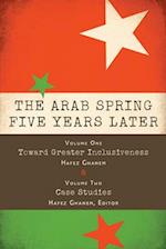 Arab Spring Five Years Later: Vol. 1 & Vol. 2