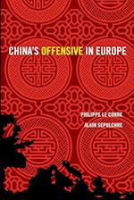 China's Offensive in Europe