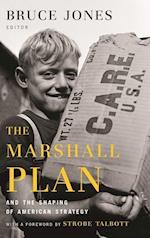 The Marshall Plan and the Shaping of American Strategy
