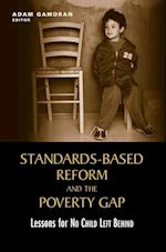 Standards-Based Reform and the Poverty Gap