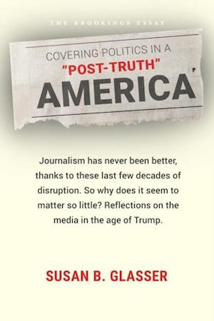 Covering Politics in a 'Post-Truth' America