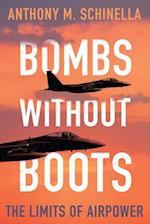 Bombs without Boots