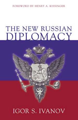 The New Russian Diplomacy