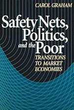 Safety Nets, Politics, and the Poor