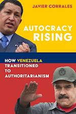 Autocracy Rising