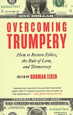 Overcoming Trumpery