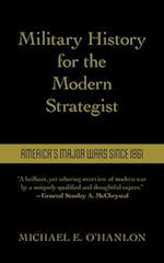 Military History for the Modern Strategist