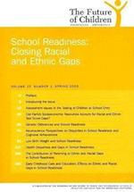 School Readiness: Closing Racial and Ethnic Gaps
