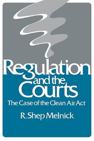 Regulation and the Courts