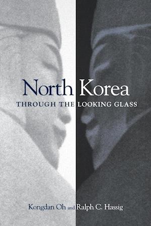 North Korea Through the Looking Glass