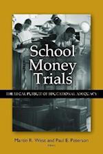School Money Trials