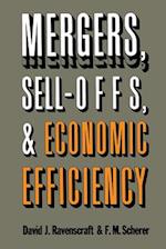 Mergers, Sell-Offs, and Economic Efficiency