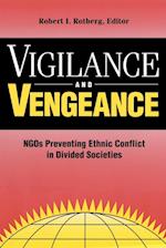 Vigilance and Vengeance