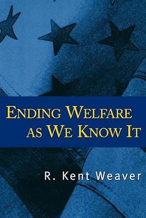 Ending Welfare as We Know It