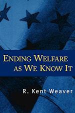 Ending Welfare as We Know It