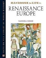 Handbook to Life in Renaissance Europe
