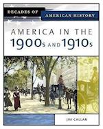 America in the 1900s and 1910s
