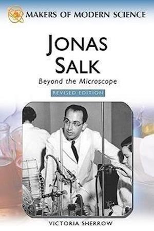 Sherrow, V:  Jonas Salk