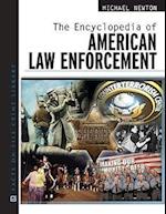 The Encyclopedia of American Law Enforcement