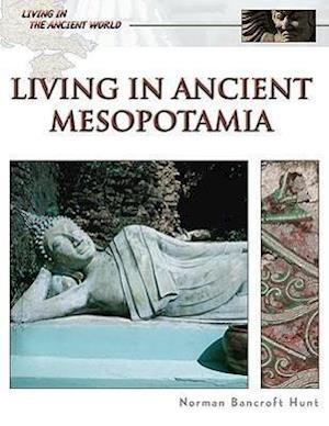 Living in Ancient Mesopotamia