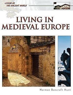 Living in the Middle Ages