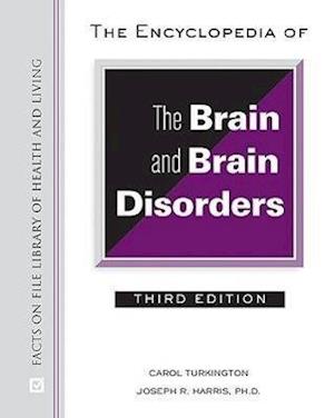 Turkington, C:  The Encyclopedia of the Brain and Brain Diso