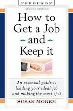 How to Get a Job and Keep It, Second Edition