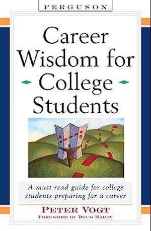 Career Wisdom for College Students