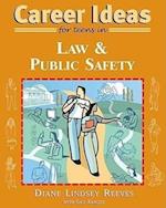Reeves, D:  Career Ideas for Teens in Law and Public Safety