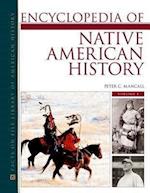 Encyclopedia of Native American History 3 Volume Set