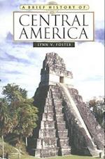 A Brief History of Central America