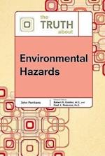The Truth about Environmental Hazards