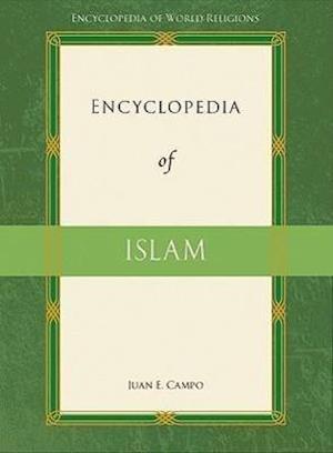 Campo, J:  Encyclopedia of Islam