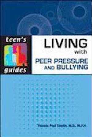 Living with Peer Pressure and Bullying