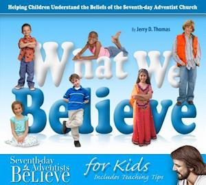 What We Believe