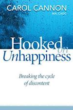 Hooked on Unhappiness