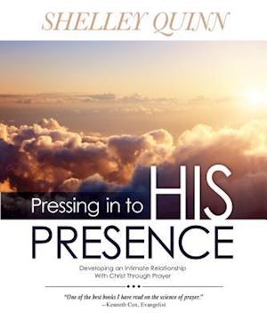 Pressing in to His Presence