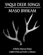 Evers, L:  Yaqui Deer Songs/Maso Bwikam