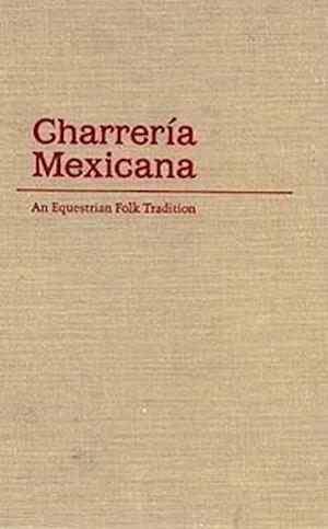 Charreria Mexicana