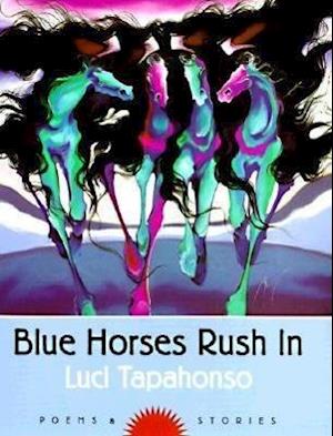 Blue Horses Rush in